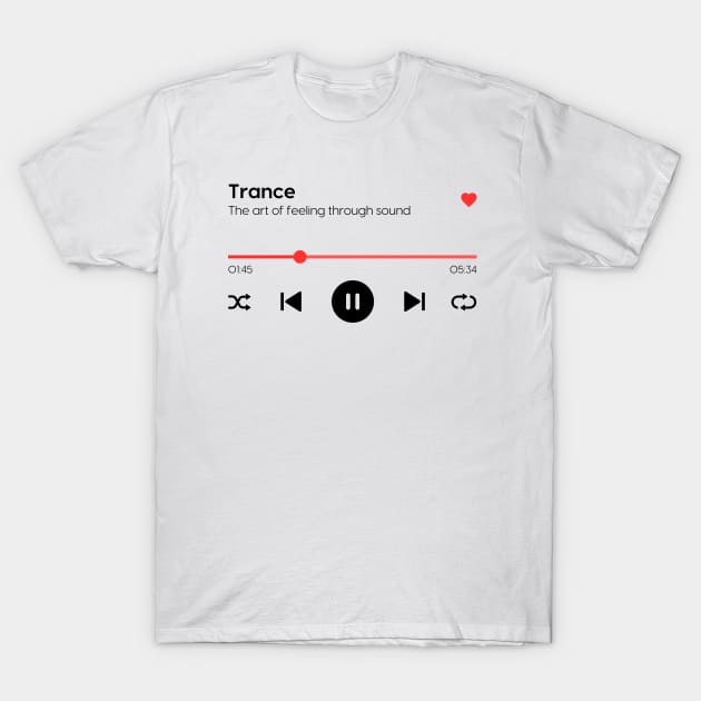 Trance T-Shirt by Trance